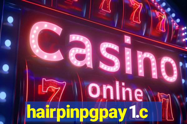 hairpinpgpay1.com