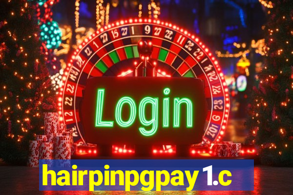 hairpinpgpay1.com