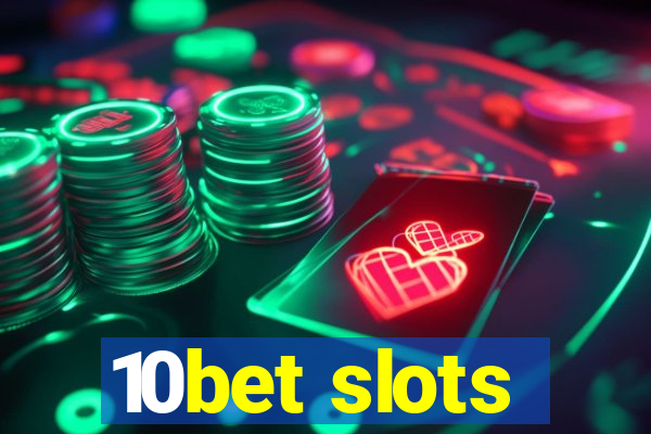 10bet slots