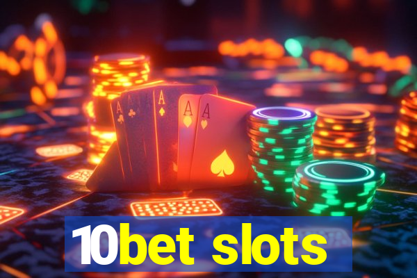 10bet slots