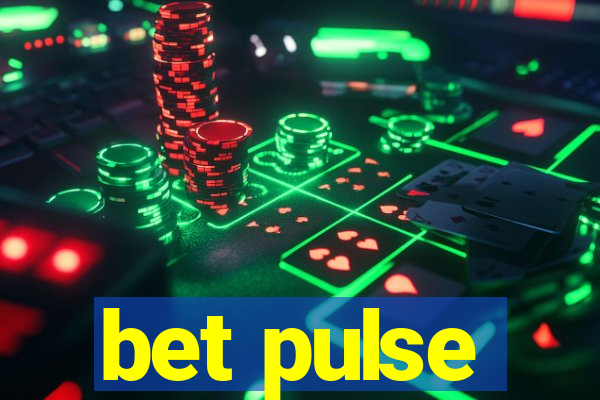 bet pulse