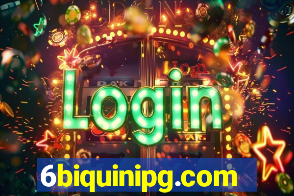 6biquinipg.com