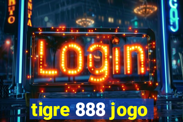 tigre 888 jogo