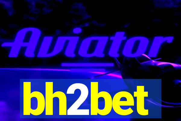 bh2bet