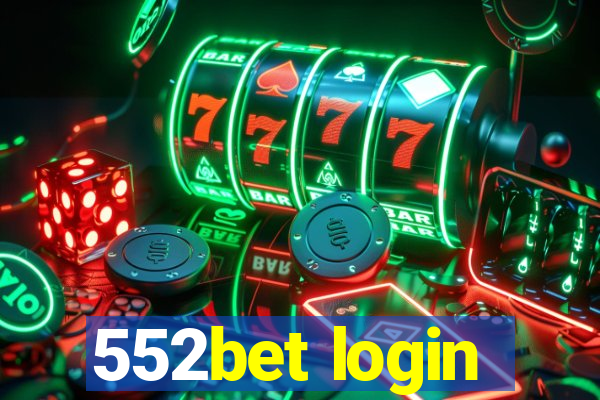 552bet login