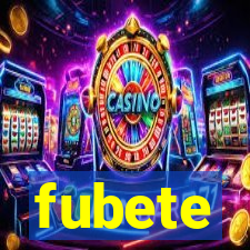 fubete