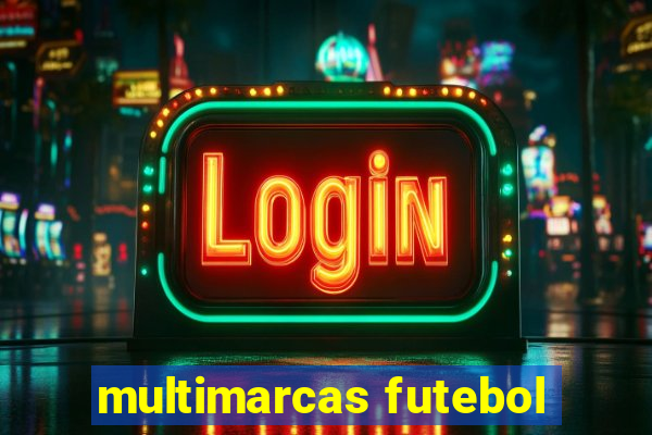 multimarcas futebol