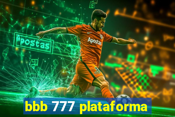 bbb 777 plataforma