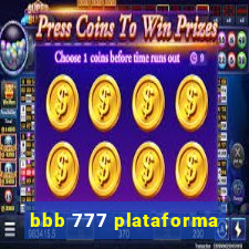 bbb 777 plataforma