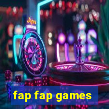 fap fap games