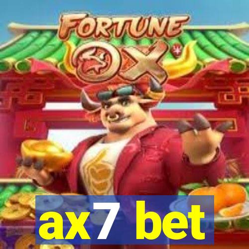 ax7 bet