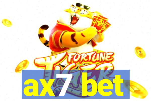 ax7 bet