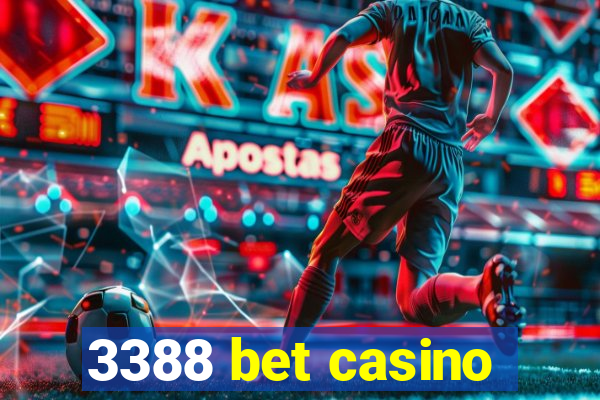 3388 bet casino