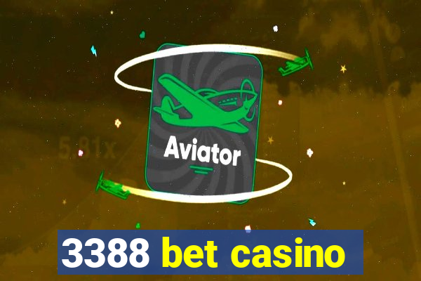 3388 bet casino