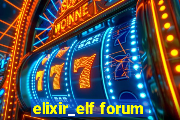 elixir_elf forum