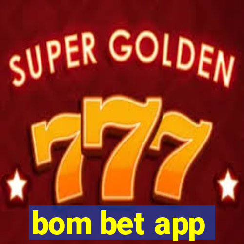 bom bet app