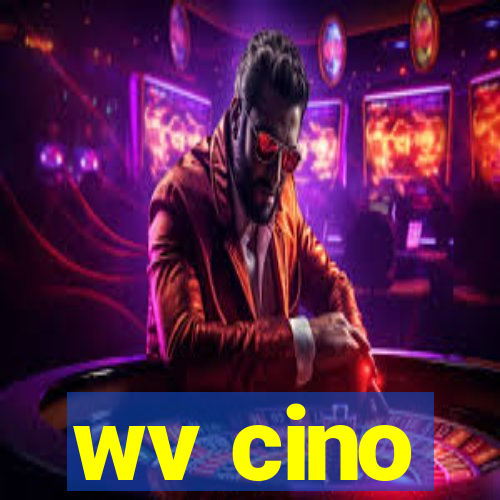 wv cino