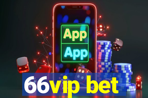 66vip bet