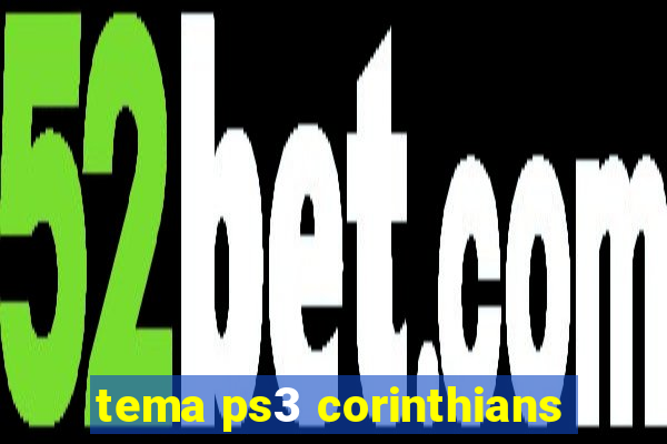 tema ps3 corinthians