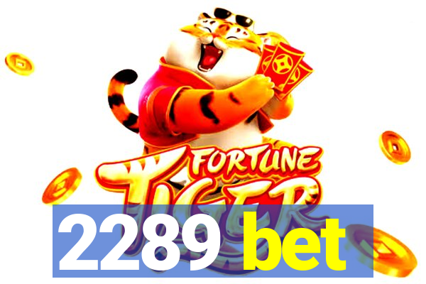 2289 bet