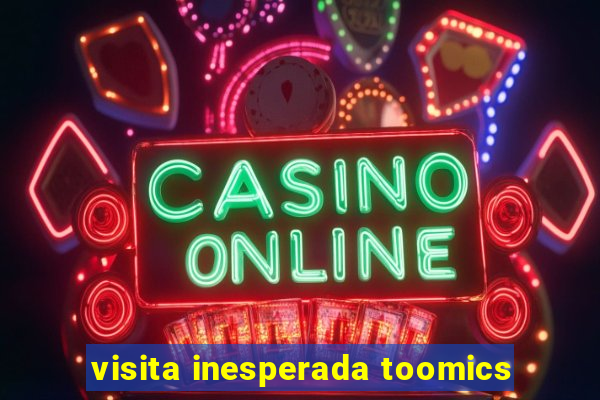 visita inesperada toomics