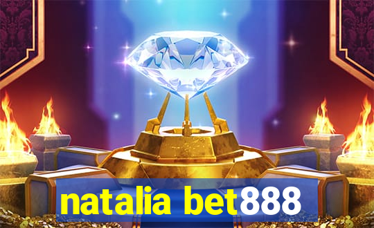 natalia bet888