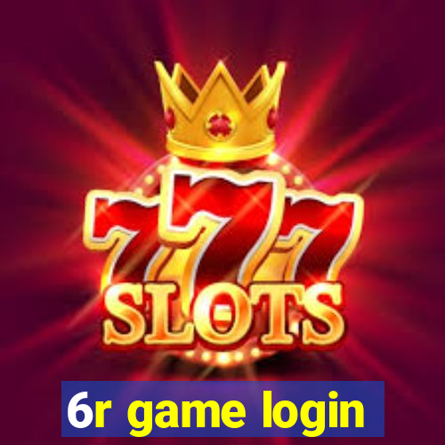 6r game login