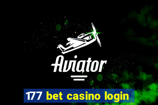 177 bet casino login