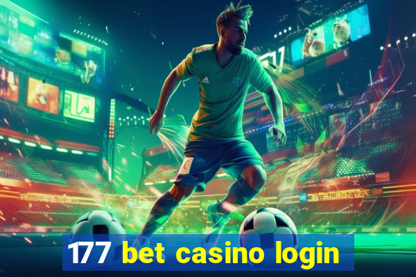 177 bet casino login