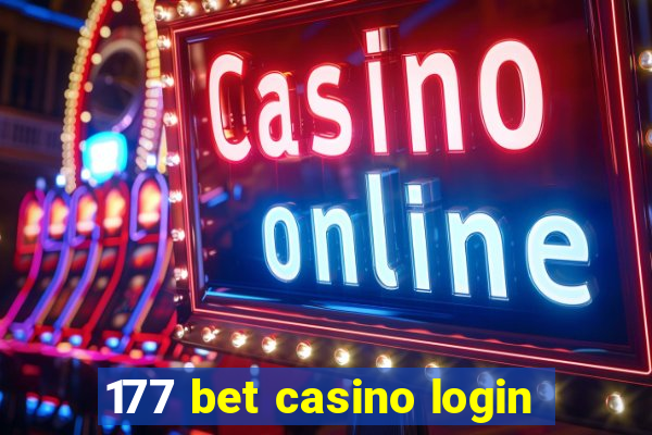 177 bet casino login