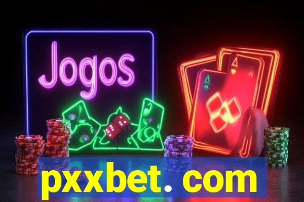 pxxbet. com