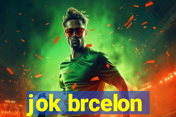 jok brcelon