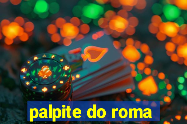 palpite do roma