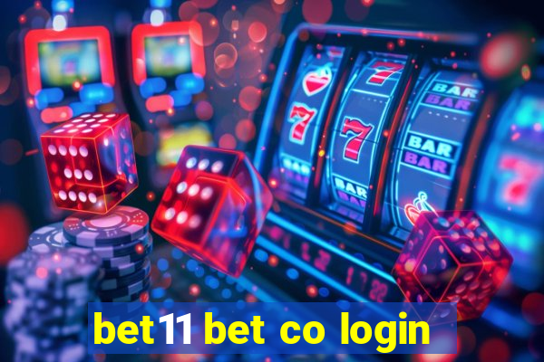 bet11 bet co login