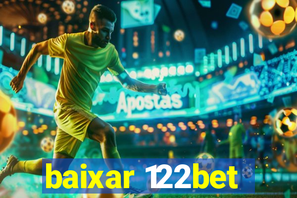 baixar 122bet