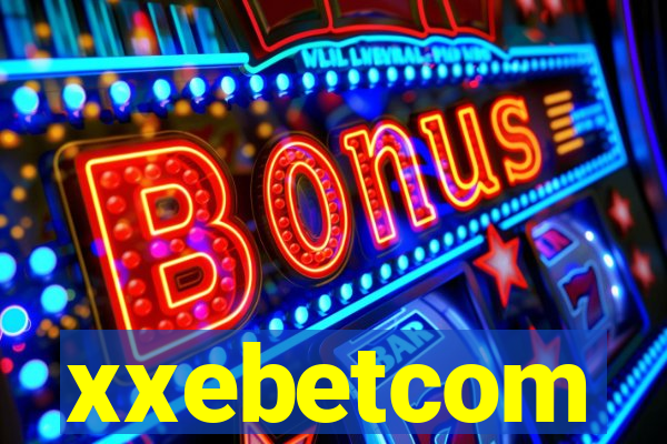 xxebetcom