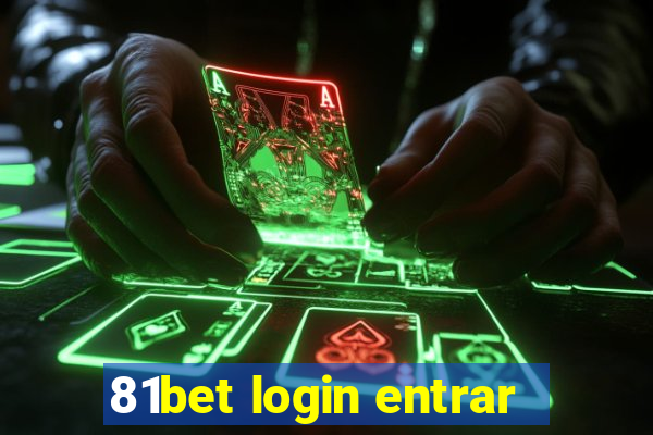 81bet login entrar