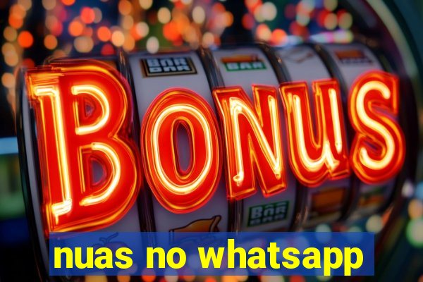 nuas no whatsapp