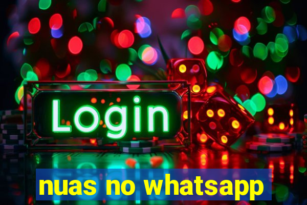 nuas no whatsapp