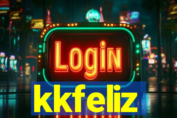 kkfeliz