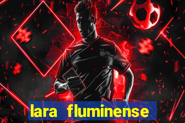 lara fluminense volei nua