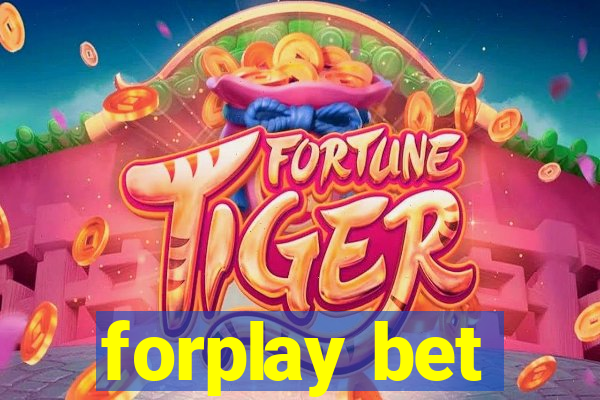 forplay bet