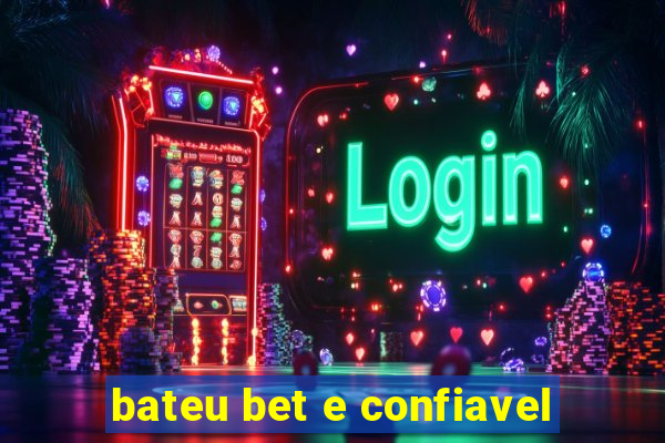 bateu bet e confiavel