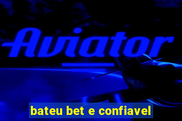 bateu bet e confiavel