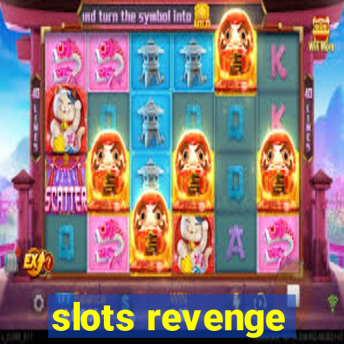 slots revenge