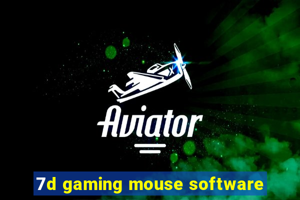 7d gaming mouse software