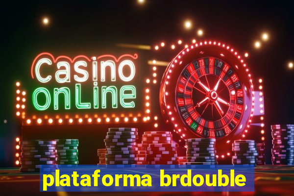 plataforma brdouble