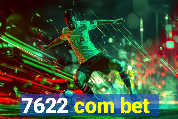 7622 com bet