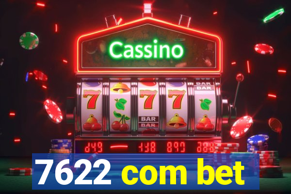 7622 com bet