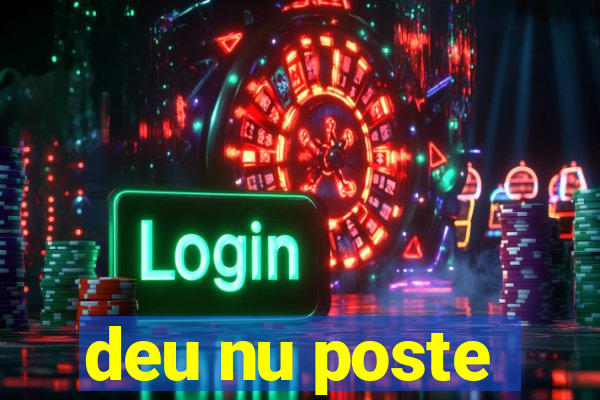 deu nu poste